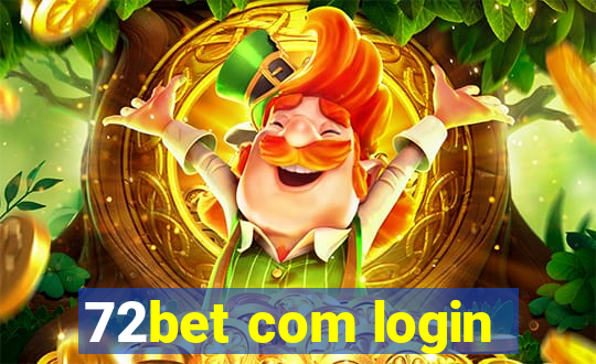 72bet com login